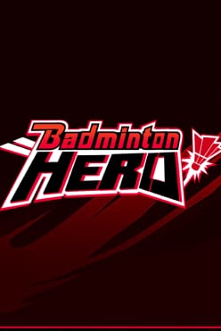 Игра Badminton Hero начать игру на реальные деньги в онлайн-казино